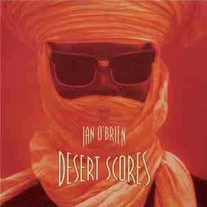 Ian O'Brien Productions - Desert Scores