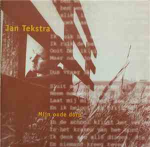 Jan Tekstra - Mijn Oude Dorp