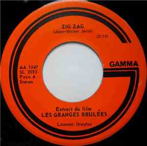 Jean-Michel Jarre - Zig Zag / La Chanson Les Granges Brûlées