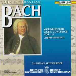 Johann Sebastian Bach / Deutsche Bachsolisten • Helmut Winschermann / Chris ...