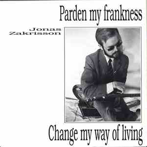 Jonas Zakrisson - Parden My Frankness