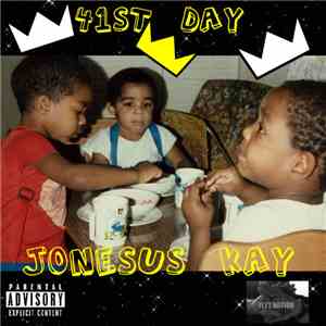 Jonesus Kay, Kenneth Allen Jones - 41st Day