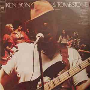 Ken Lyon & Tombstone - Ken Lyon & Tombstone