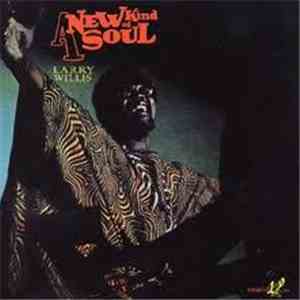 Larry Willis - A New Kind Of Soul