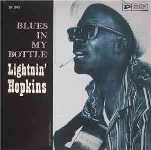 Lightnin' Hopkins - Blues In My Bottle
