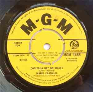 Marie Franklin - Don'tcha Bet No Money