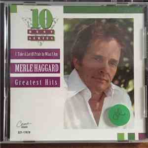 Merle Haggard - 10 Best Series I Take A Lot Of Pride In What I Am Merle Hag ...
