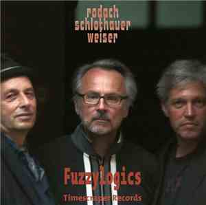 Michael Rodach, Burkhard Schlothauer, Andreas Weiser - Fuzzylogics