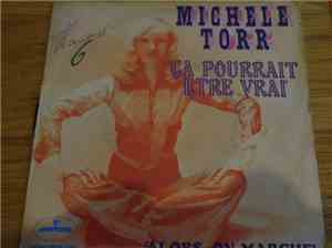 Michèle Torr - Ca Pourrait Etre Vrai
