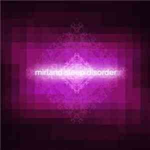 Mirland - Sleep Disorder