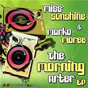 Miss Sunshine & Marko Moree - The Morning After EP