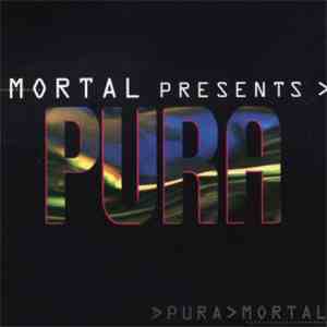 Mortal  - Pura
