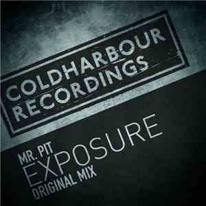 Mr. Pit - Exposure
