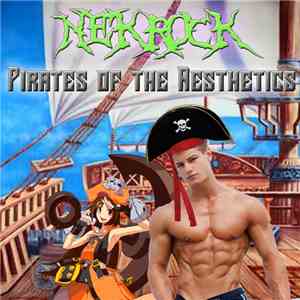 NekRock - Pirates Of The Aesthetics
