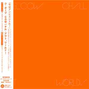 Orb - COW / Chill Out, World!
