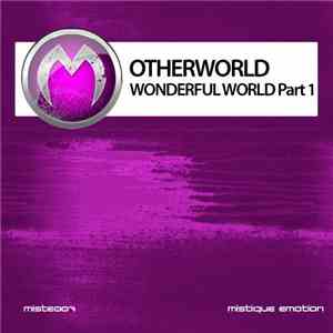 Otherworld  - Wonderful World Part 1