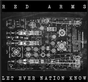Red Arms - Let Every Nation Know