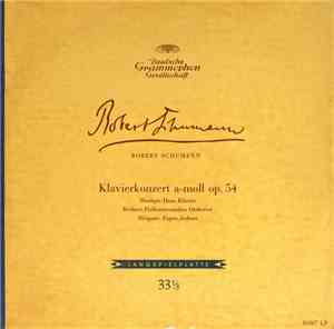 Robert Schumann - Monique Haas, Berliner Philharmonisches Orchester , Condu ...