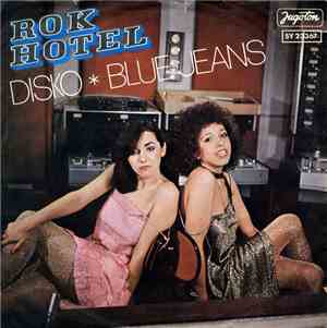 Rok Hotel - Disko / Blue Jeans