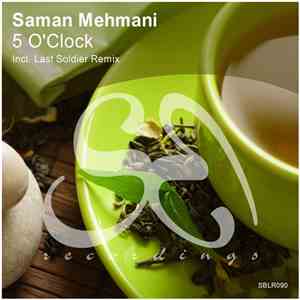 Saman Mehmani - 5 O'Clock