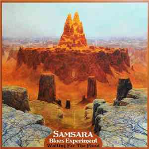 Samsara Blues Experiment - Waiting For The Flood