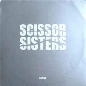 Scissor Sisters - Mary