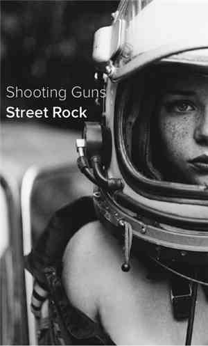 Shooting Guns - Street Rock