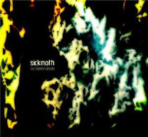 Sickmoth - Accimentalism