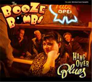 The Booze Bombs - Hangover Blues
