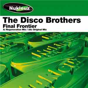 The Disco Brothers - Final Frontier