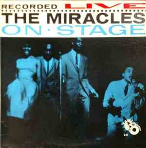 The Miracles - Recorded Live On Stage