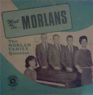 The Morlan Family Quartet - Meet The Morlans