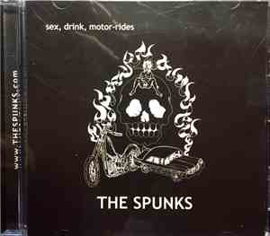 The Spunks - sex, drink, motor-rides