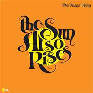 The Sun Also Rises - The Sun Also Rises