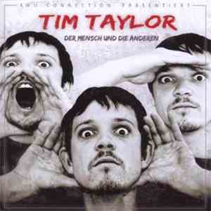 Tim Taylor  - Der Mensch und die Anderen