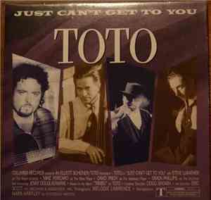 Toto - Just Can't Get To You