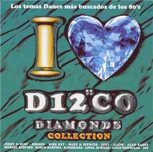 Various - I Love Disco Diamonds Collection Vol. 18