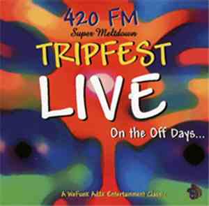 420 Funk Mob - Live On The Off Days