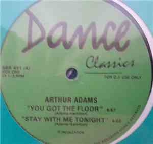 Arthur Adams / Kasso - You Got The Floor / Stay With Me Tonight / Kasso