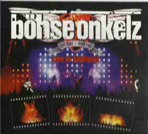 Böhse Onkelz - Live In Stuttgart 1998