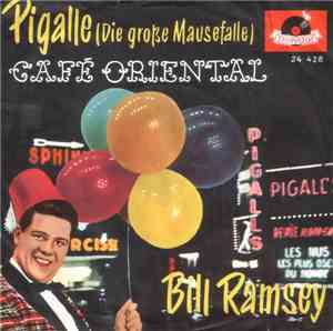 Bill Ramsey - Pigalle / Café Oriental