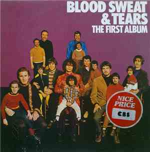 Blood, Sweat & Tears - The First Album
