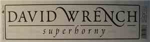 David Wrench - Superhorny