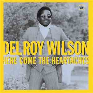 Delroy Wilson - Here Come The Heartaches