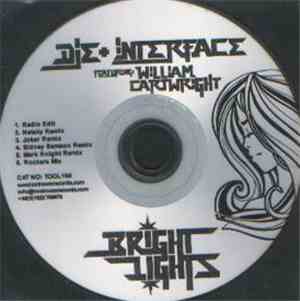 Die + Interface  Featuring William Cartwright - Bright Lights