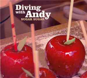 Diving With Andy - Sugar Sugar