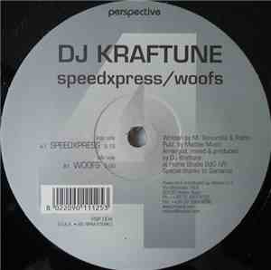DJ Kraftune - Speedxpress / Woofs