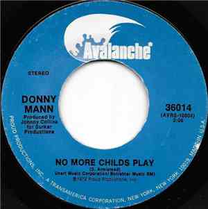 Donny Mann - No More Childs Play / Treat Me Like A Stranger