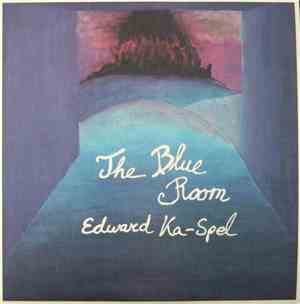 Edward Ka-Spel - The Blue Room Redux