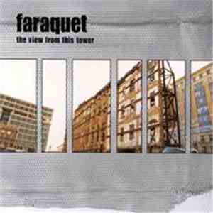 Faraquet - The View From This Tower